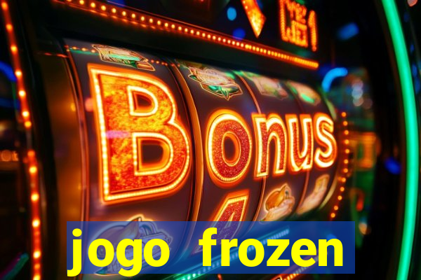 jogo frozen problema em dobro